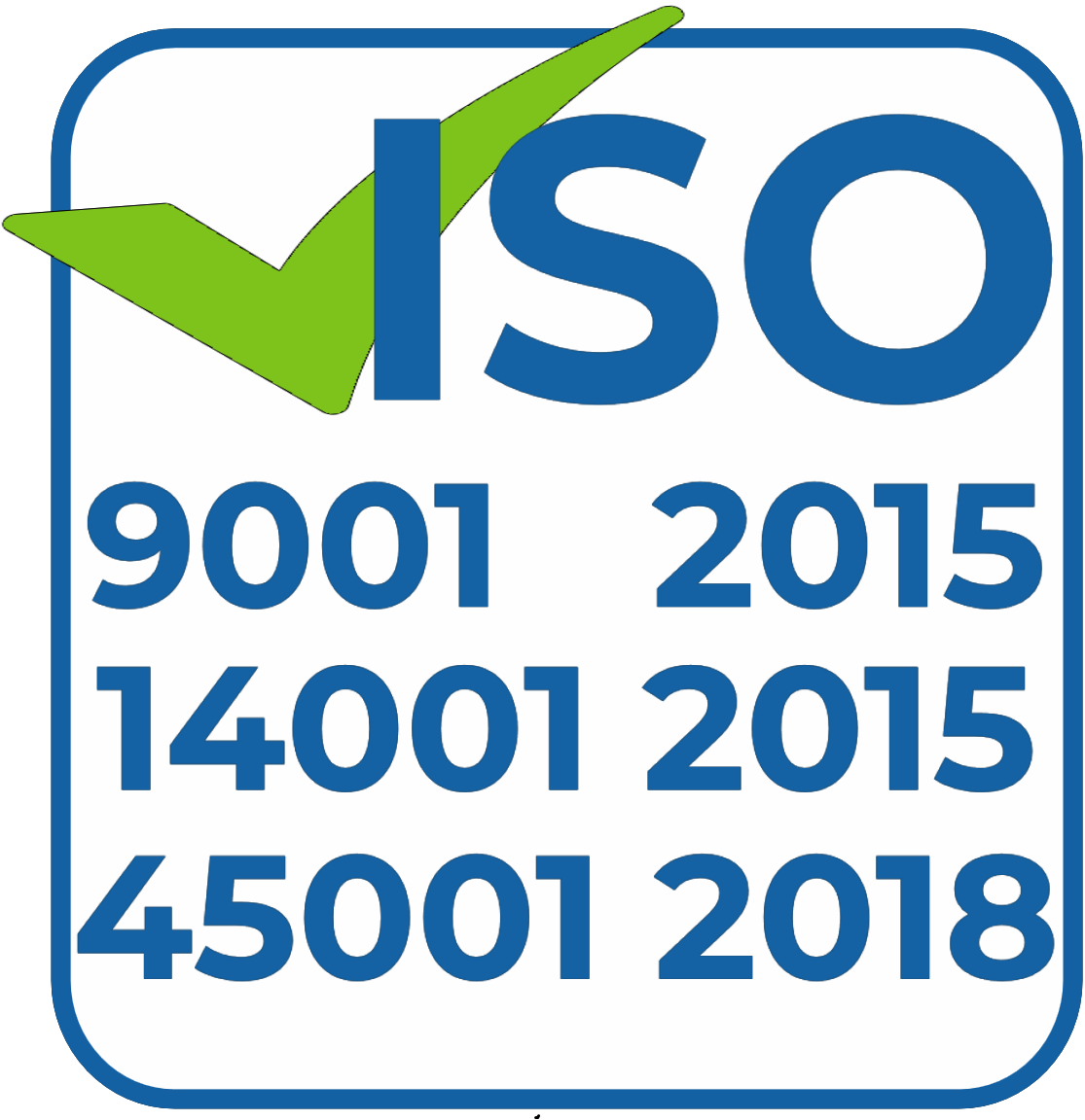 ISO 9001:2015 / 14001:2015 / 45001:2018